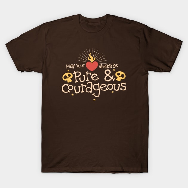 Pure and Courageous T-Shirt by WhoElseElliott